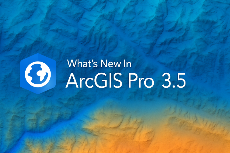 Imagery einer Gebirgskette mit dem Schriftzug "What's New In ArcGIS Pro 3.5"