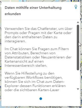 Animation des ArcGIS Assistant, der eine Unterhaltung zur Erkundung von Kartendaten startet und Vorschläge für Abfragen, Filterungen und Datenanalysen bereitstellt.