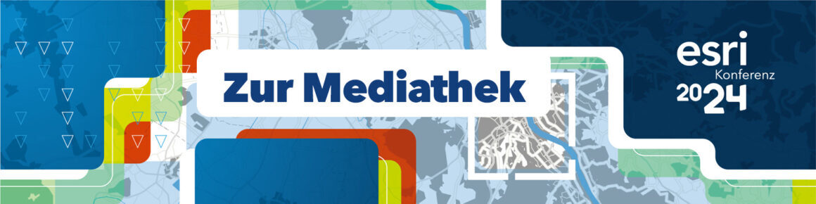 Mediathek zur Esri Konferenz 2024